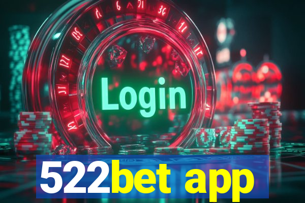 522bet app